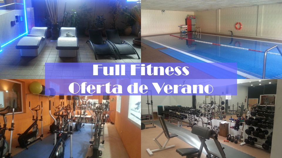 Oferta Verano Full Fitness
